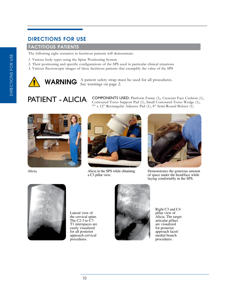 Patient - alicia, Warning, Directions for use | Oakworks Spine Positioning System User Manual | Page 12 / 24