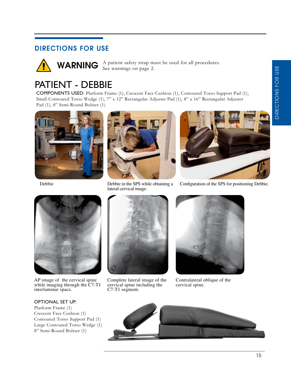 Patient - debbie, Warning, Directions for use | Oakworks Spine Positioning System User Manual | Page 17 / 24