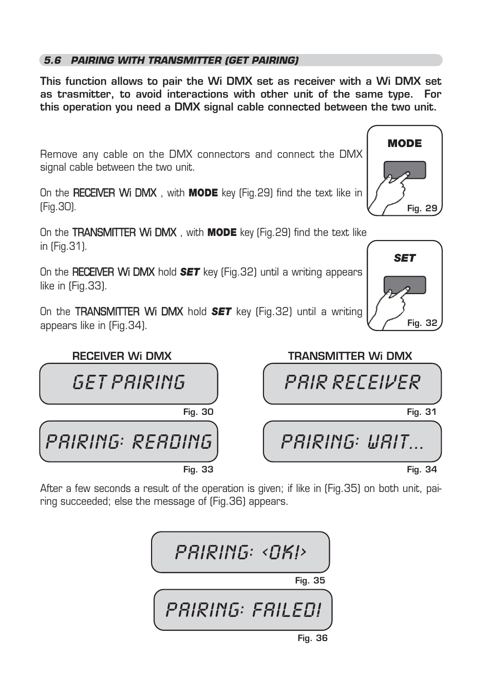 Pair receiver pairing, Wait, Get pairing pairing | Reading, Pairing, Ok!> pairing, Failed | OmniSistem WiDMX Transceiver User Manual | Page 17 / 24