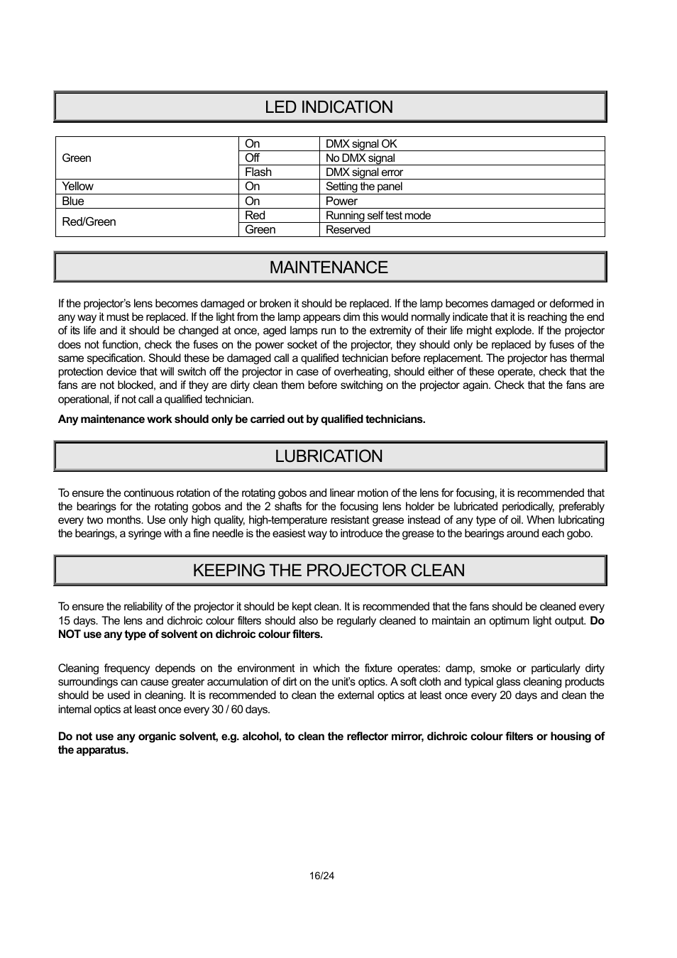 Led indication, Maintenance, Lubrication | Keeping the projector clean | OmniSistem PR XL 700 User Manual | Page 16 / 24