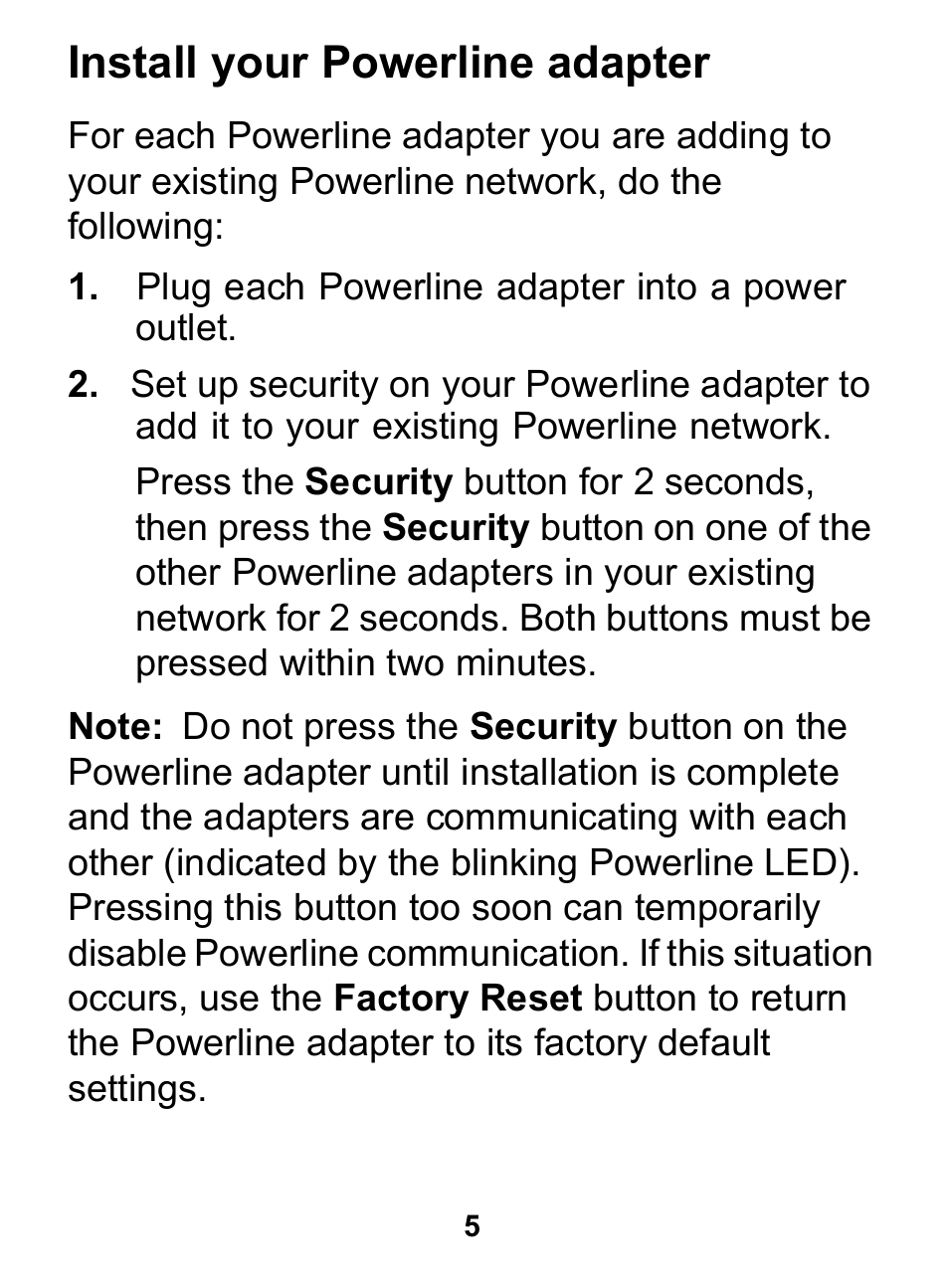 Install your powerline adapter, Plug each powerline adapter into a power outlet | On Networks PL200 User Manual | Page 5 / 8