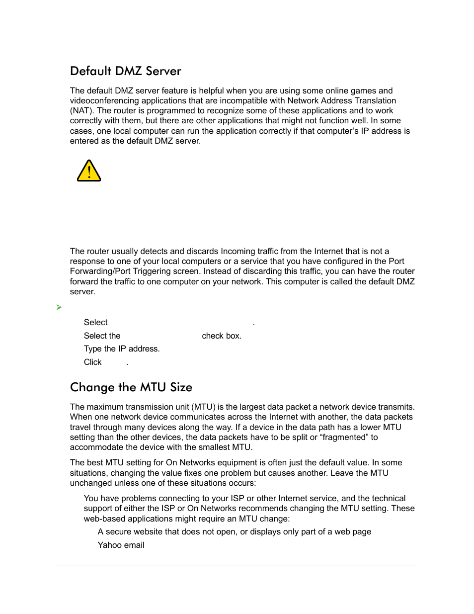 Default dmz server, Change the mtu size, Default dmz server change the mtu size | Ction. see | On Networks N150R User Manual User Manual | Page 27 / 92