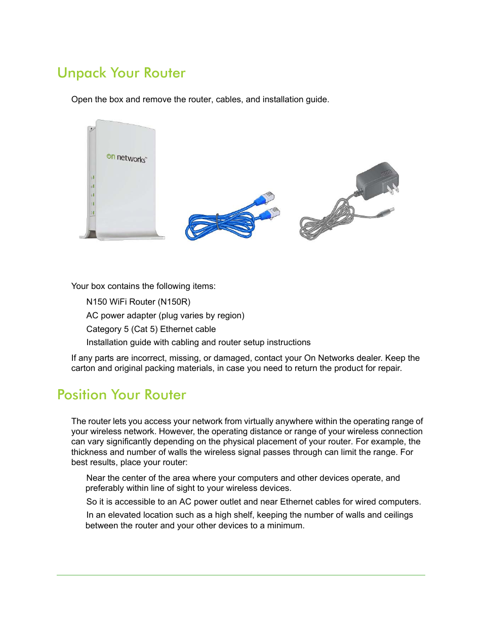 Position your router, Unpack your router position your router, Unpack your router | On Networks N150R User Manual User Manual | Page 7 / 92