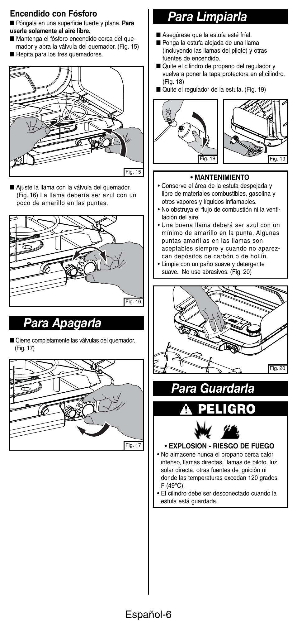 Peligro, Para guardarla, Para apagarla para limpiarla | Español-6, Encendido con fósforo | Coleman 5444 Series User Manual | Page 22 / 28