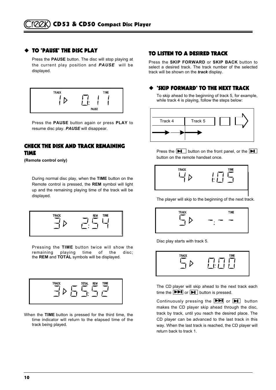 Cd53 & cd50, Check the disk and track remaining time, Skip forward’ to the next track | Compact disc player | Creek Audio CD50 User Manual | Page 10 / 16