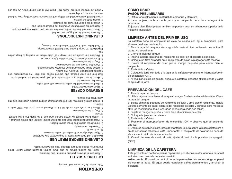 Oper ati on, Getting started, Cl eaning before first use | Bre wing coffee, Clean ing instruct ions, Como usar, Limpieza antes del primer uso, Preparación del café, Limpieza de la cafetera | Continental Electric CE23611 User Manual | Page 7 / 8