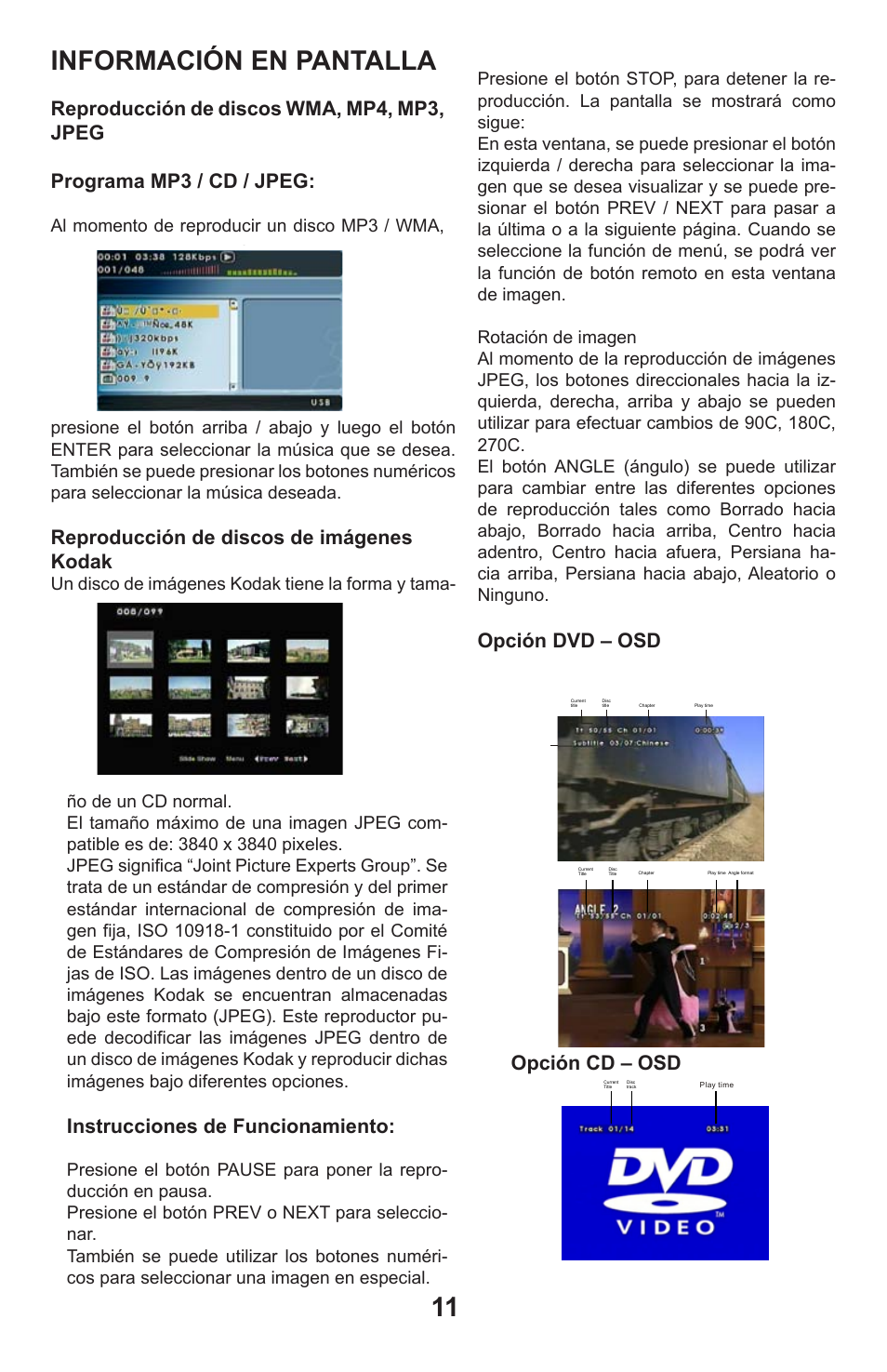On screen display, Información en pantalla, Play wma, mp4, mp3, jpeg | Kodak picture cd playback, Dvd mode - osd cd mode - osd, Mp3/cd/jpeg program, Operation instructions, Image rotation, Reproducción de discos de imágenes kodak, Instrucciones de funcionamiento | Continental Electric CEPDV97785 User Manual | Page 12 / 22
