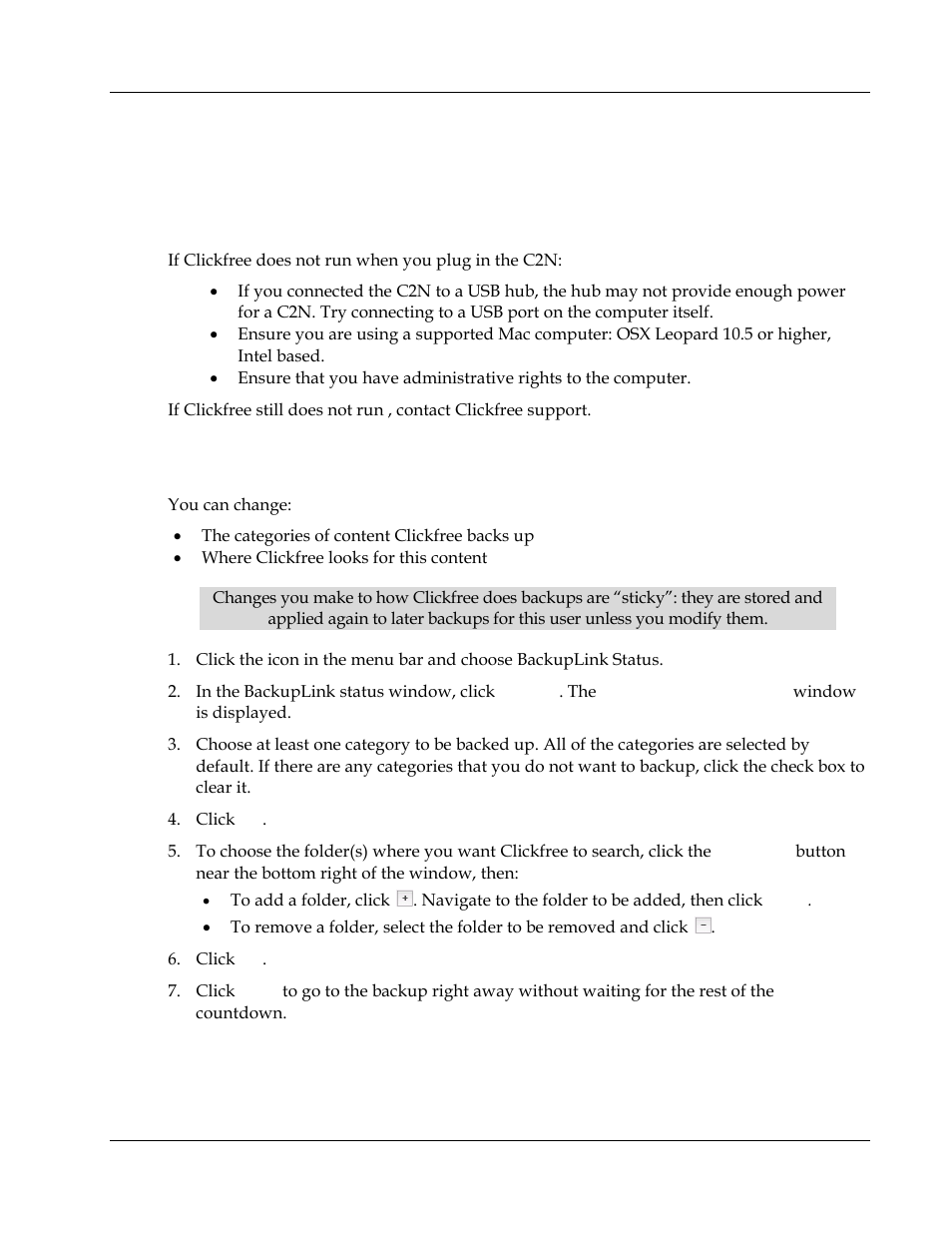 Frequently asked questions, What if clickfree doesn’t start up automatically, How do i change how clickfree does backups | Requently, Sked, Uestions, How do, I change how clickfree does backups | Clickfree C2N 3.5 User Manual | Page 17 / 25