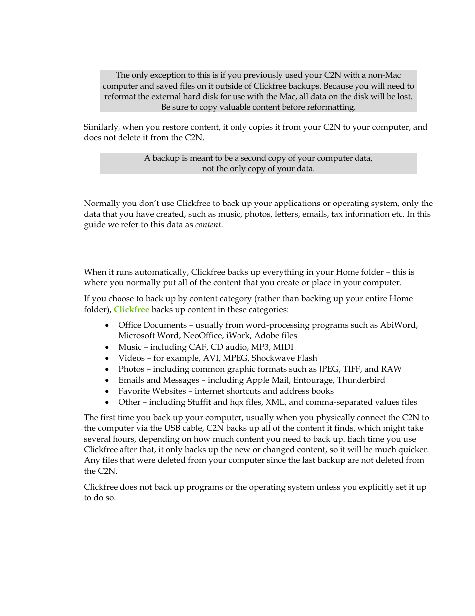 Content, What gets backed up | Clickfree C2N 3.5 User Manual | Page 6 / 25