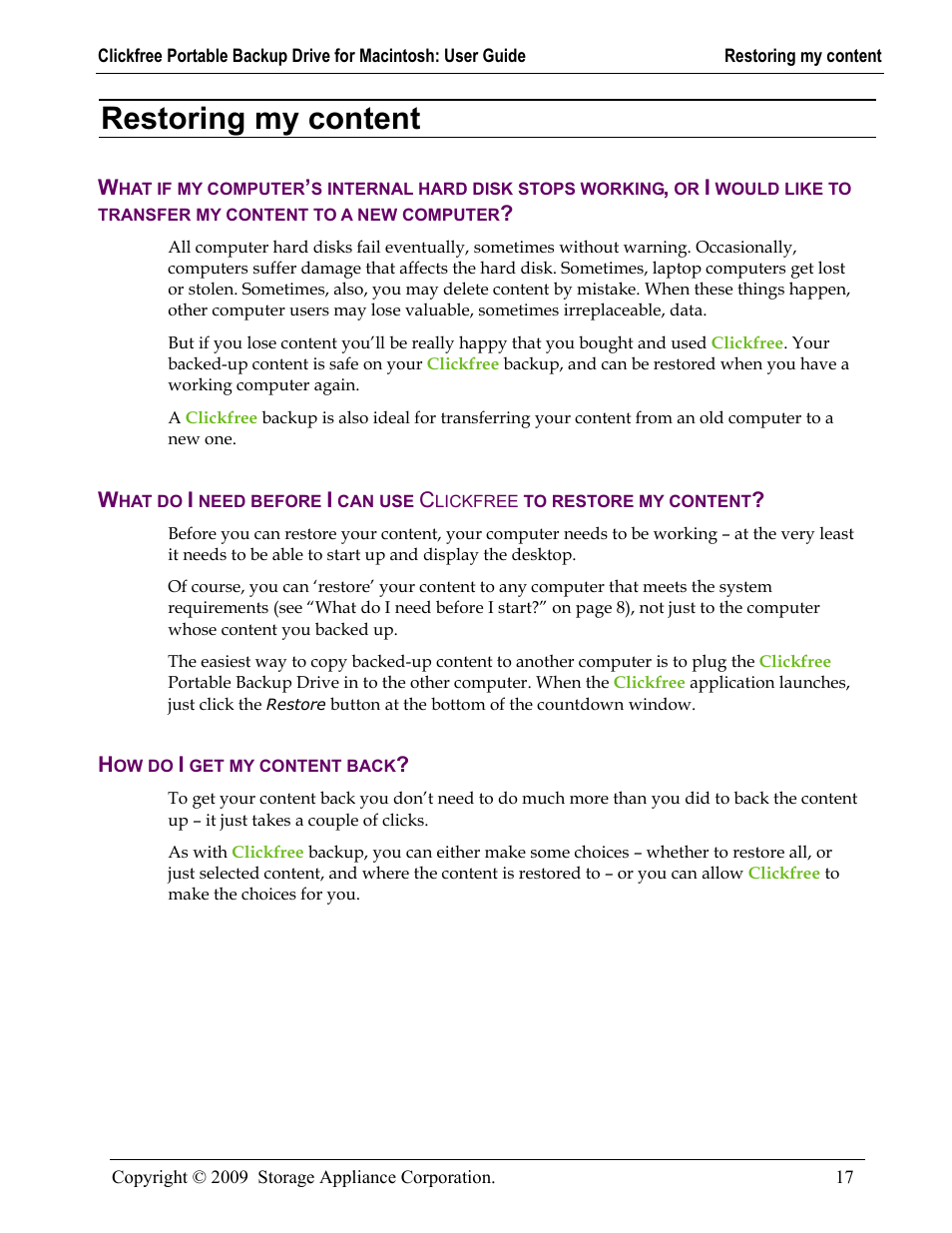 Restoring my content, How do i get my content back, Estoring my content | Hat if my computer, S internal hard disk stops working, Would like to transfer my, Content to a new computer, Hat do, Need before, Can use | Storage Appliance HD225 User Manual | Page 17 / 34