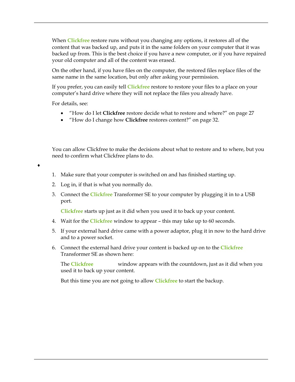 What gets restored, and to where, W do, Get my content back | Clickfree Transformer SE User Manual | Page 27 / 132