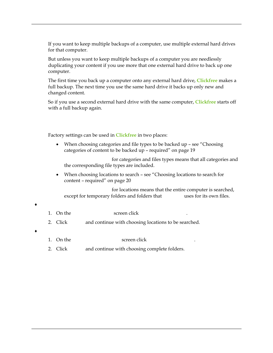 How do i make multiple backups, What are ‘factory settings’ and how do i use them, Hat are | Factory settings, And how do, Use them, What are ‘factory settin | Clickfree Transformer SE User Manual | Page 52 / 132