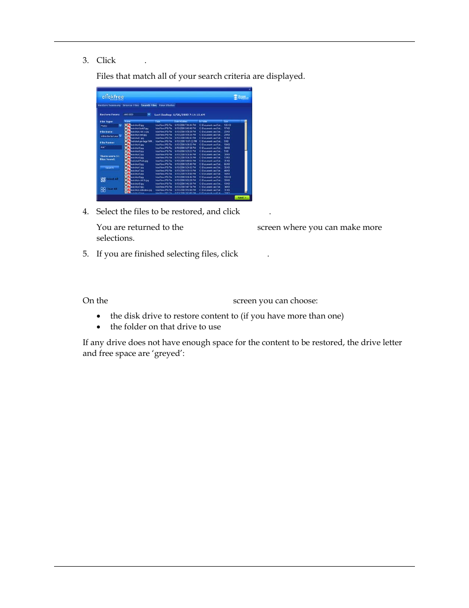 Ow do, Choose another drive and, Or f | Clickfree Transformer SE User Manual | Page 67 / 132