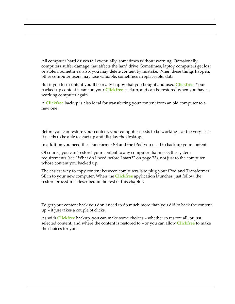 Restoring my content (ipod), How do i get my content back, Estoring my content | Hat if my computer, S internal hard dr | Clickfree Transformer SE User Manual | Page 88 / 132