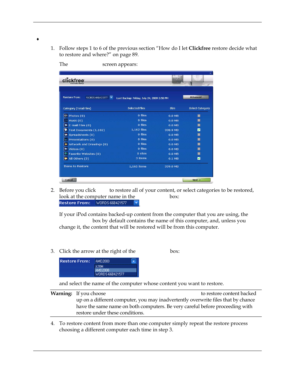Restoring content, W do, Change how | Lickfree restor, Restoring content 95, Choosing a different computer each time in step 3 | Clickfree Transformer SE User Manual | Page 95 / 132
