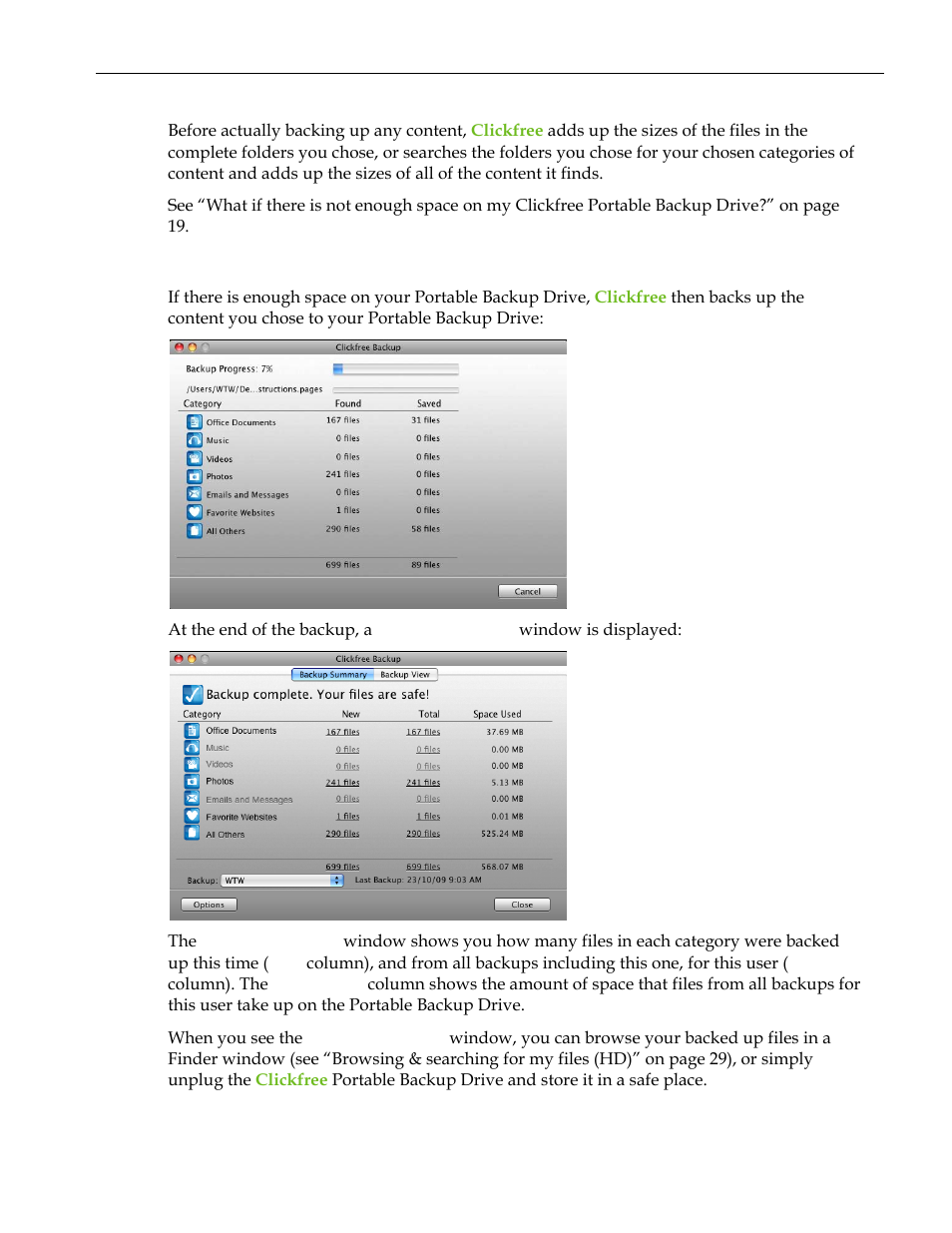 Clickfree searches for content to back up, Clickfree backs up your content | Clickfree C2 User Manual | Page 18 / 76