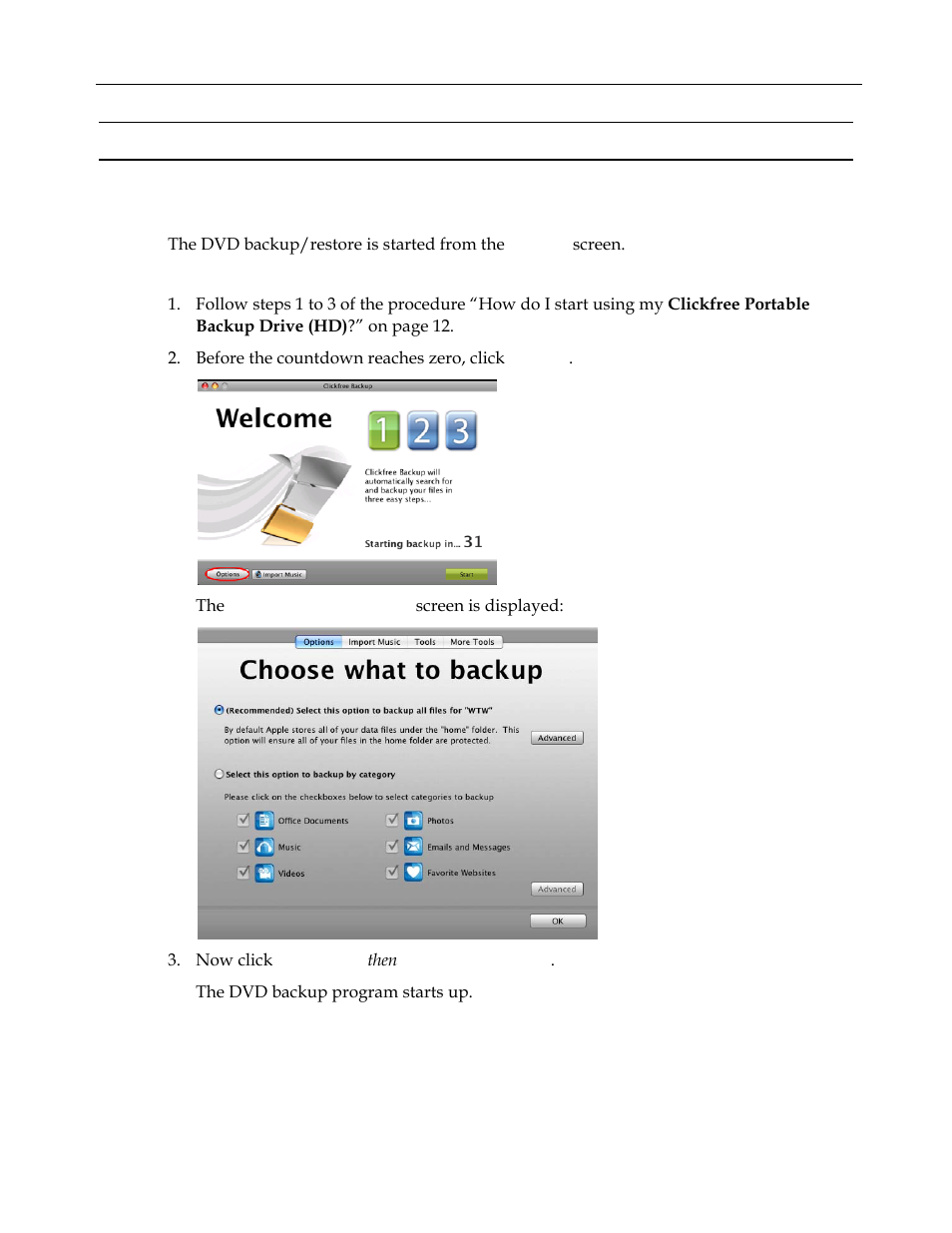 Advanced topics (hd), How do i start a dvd backup or restore, Dvanced topics | Hd) 31, Ow do, Start a, Backup or restore, Advanced topics | Clickfree C2 User Manual | Page 31 / 76