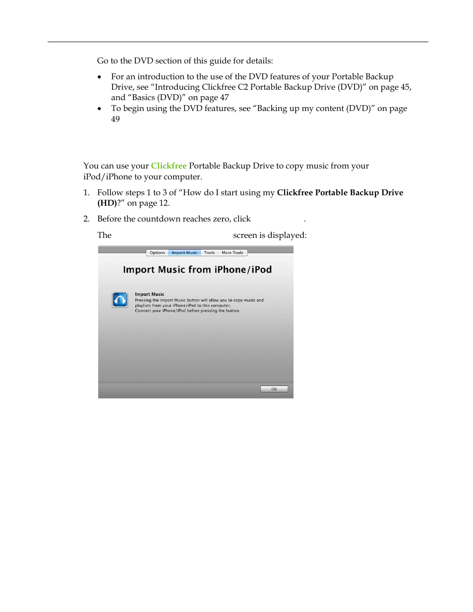 How do i import music from my ipod to my computer, Ow do, Import music from my i | Od to my computer | Clickfree C2 User Manual | Page 32 / 76