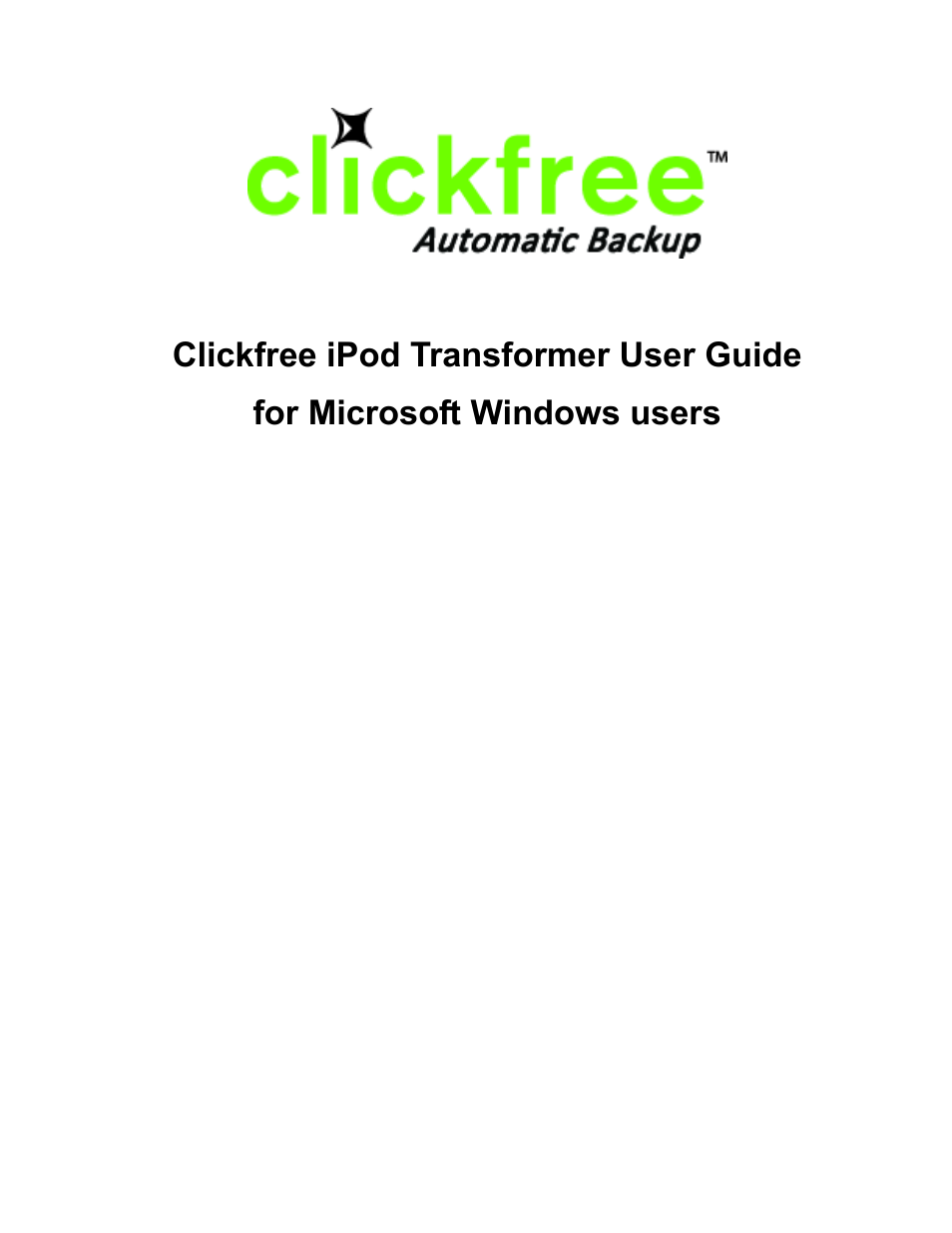 Clickfree iPod Transformer User Manual | 67 pages