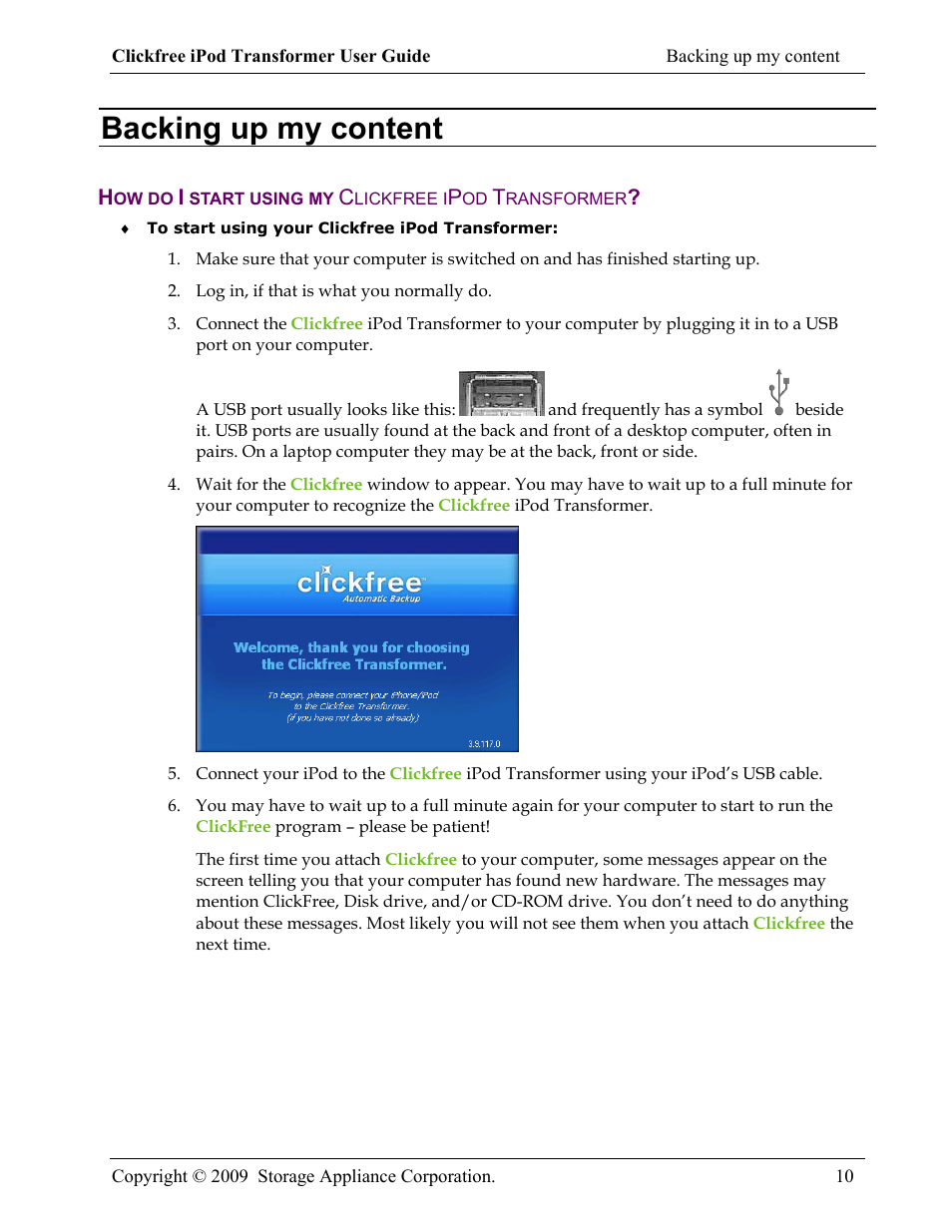 Backing up my content, How do i start using my clickfree ipod transformer | Clickfree iPod Transformer User Manual | Page 10 / 67