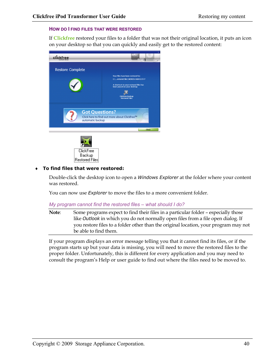 How do i find files that were restored | Clickfree iPod Transformer User Manual | Page 40 / 67