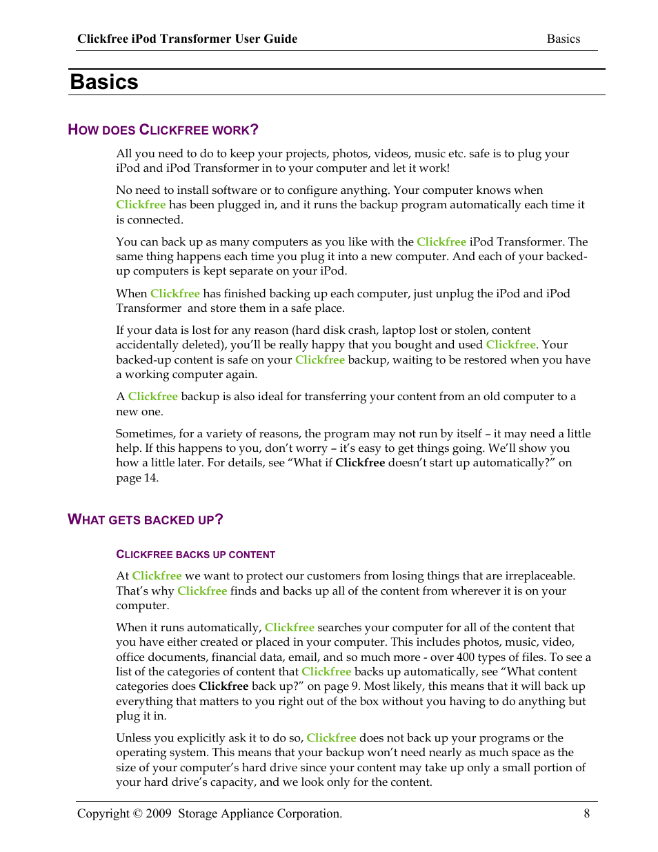 Basics, How does clickfree work, What gets backed up | Clickfree backs up content | Clickfree iPod Transformer User Manual | Page 8 / 67