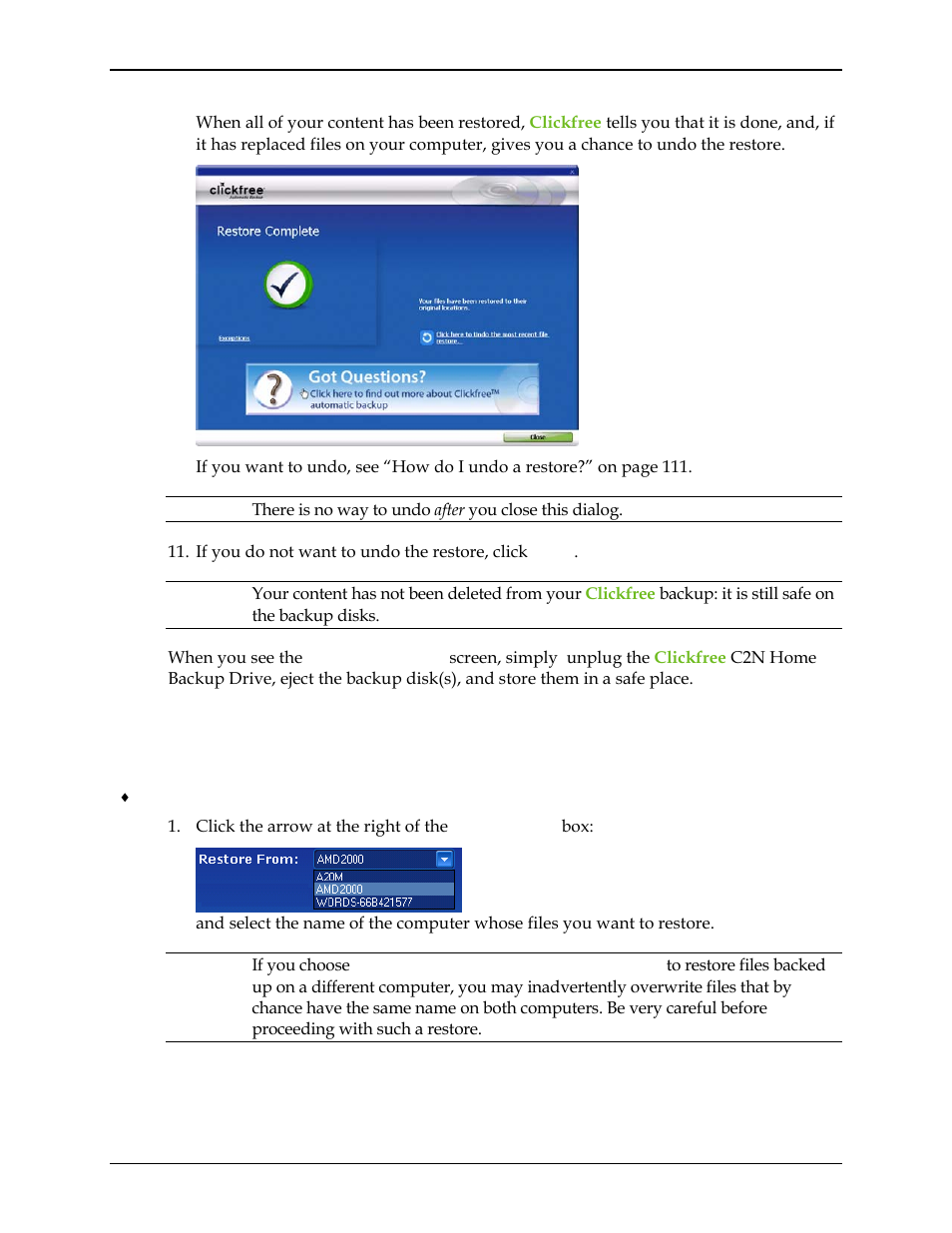 Ow do, Restore from multiple computers, Nd how can | Undo a restore | Clickfree C2N User Manual | Page 109 / 135