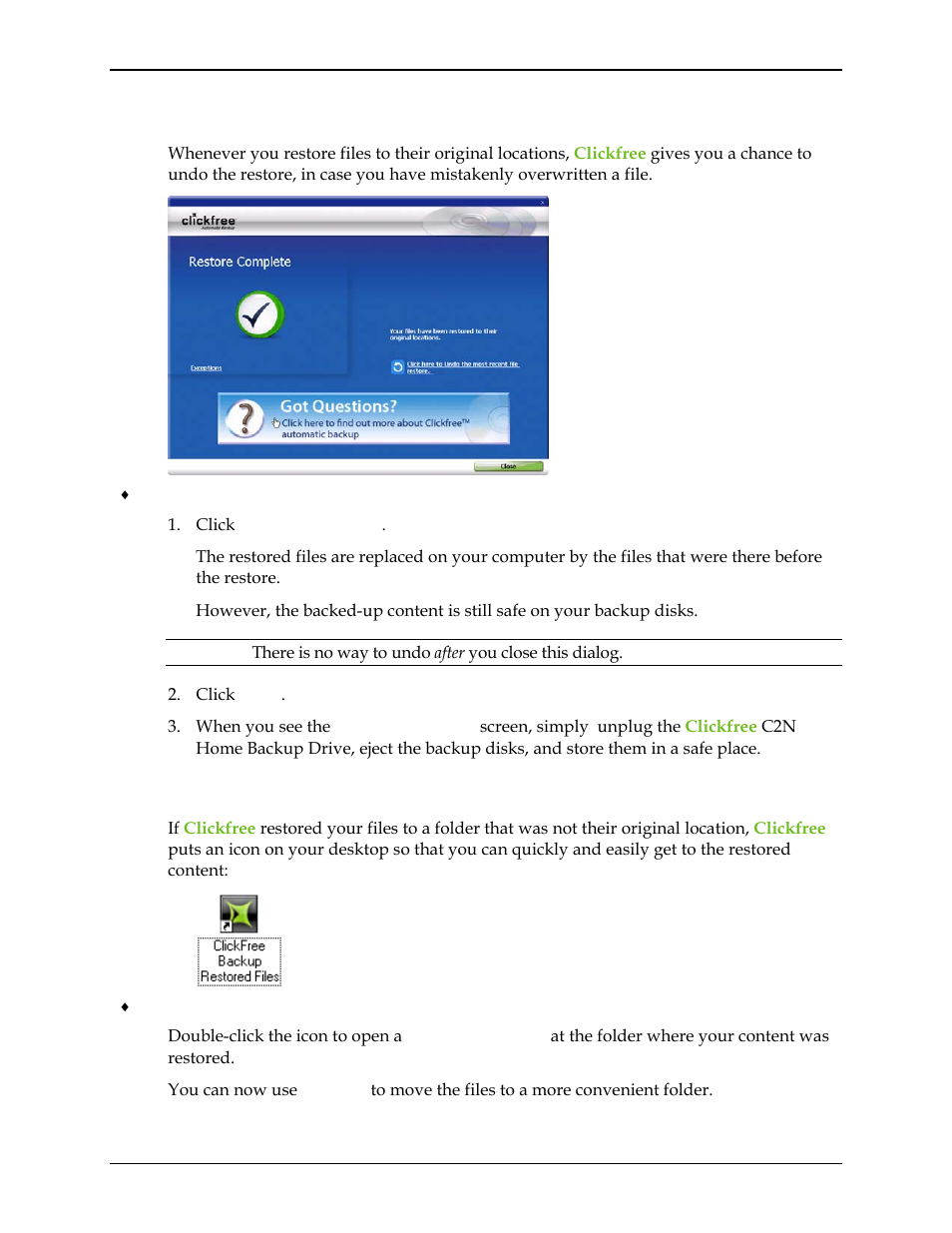 How do i undo a restore, How do i find files that were restored | Clickfree C2N User Manual | Page 111 / 135