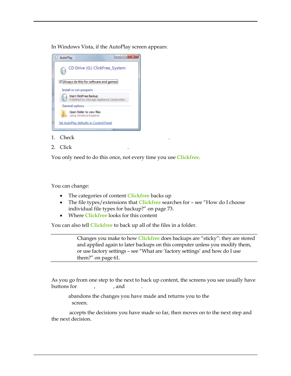 What if the vista autoplay screen appears, How do i change how clickfree does backups, What do the cancel, next, and back buttons do | Ow do, Change how, Lickfree does backups | Clickfree C2N User Manual | Page 23 / 135