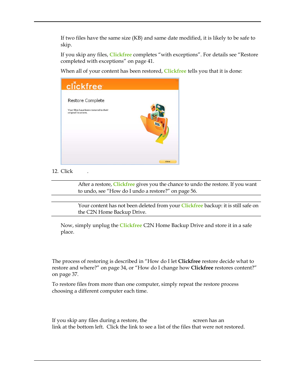 How do i restore files from multiple computers, Restore completed with exceptions, Ow do | Restore files from multiple computers, Estore completed with exceptions | Clickfree C2N User Manual | Page 41 / 135