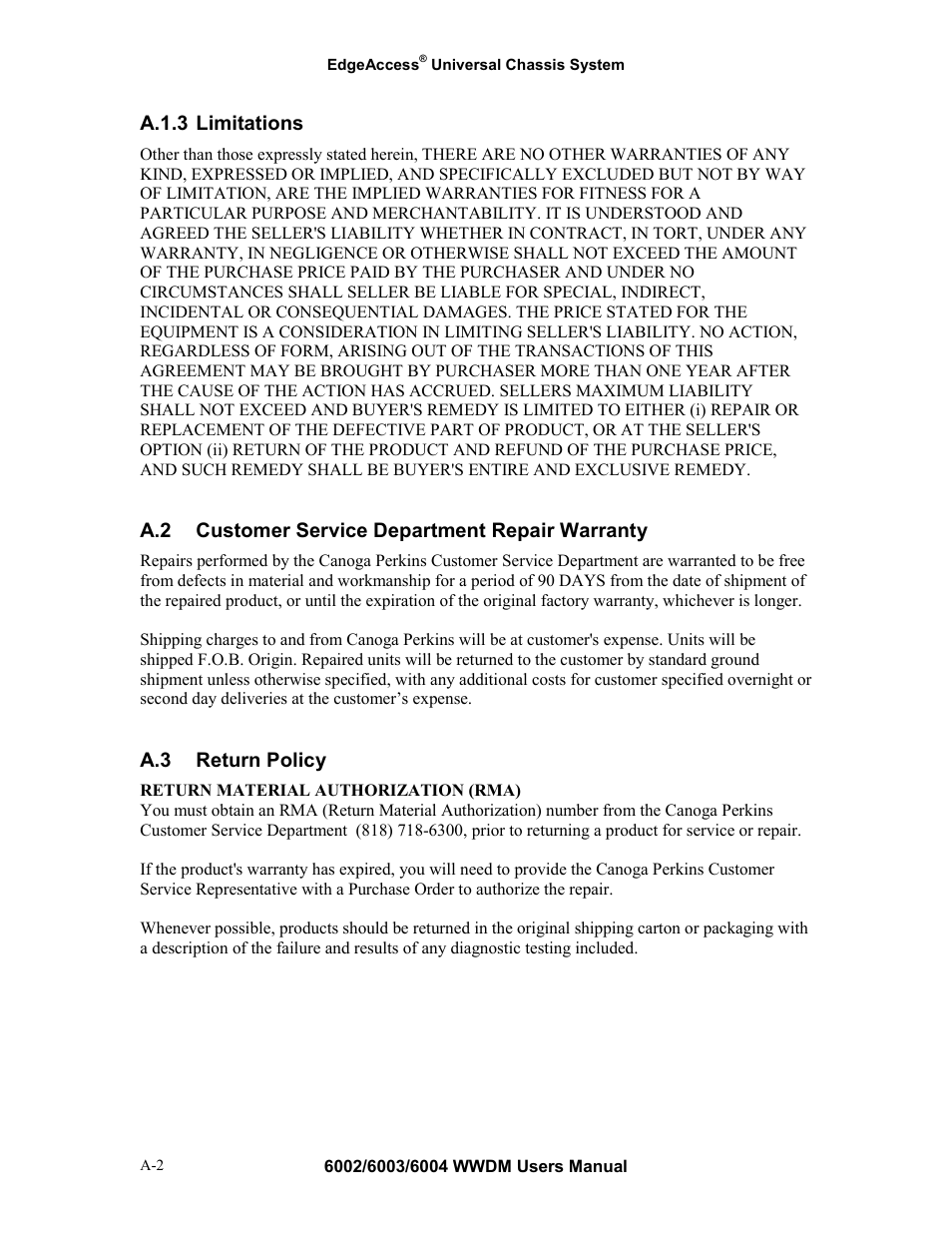 A.1.3 limitations, A.2 customer service department repair warranty, A.3 return policy | A.1.3 | CANOGA PERKINS Multiplexer 6002 User Manual | Page 28 / 29