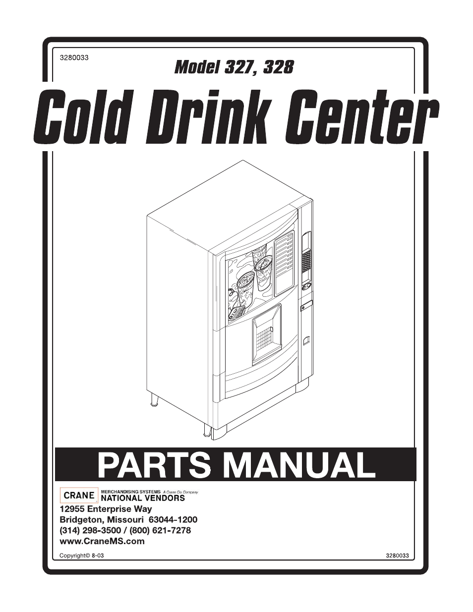 Crane Merchandising Systems 327 User Manual | 172 pages