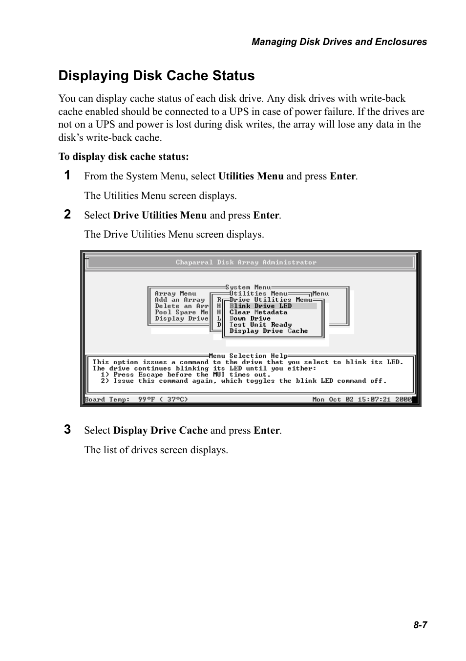 Displaying disk cache status, Displaying disk cache status 8-7 | Chaparral K5312/K7313 User Manual | Page 115 / 160