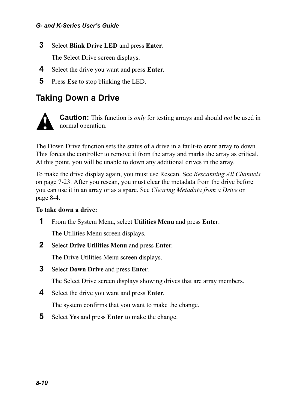 Taking down a drive, Taking down a drive 8-10 | Chaparral K5312/K7313 User Manual | Page 118 / 160