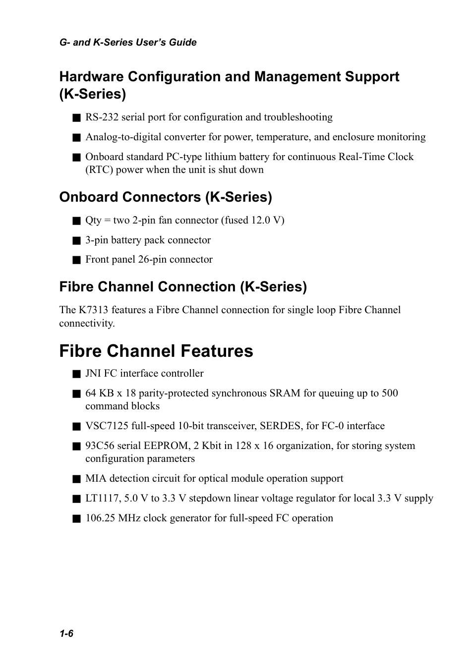 Onboard connectors (k-series), Fibre channel connection (k-series), Fibre channel features | Hardware configuration and management support, K-series) 1-6, Fibre channel features 1-6 | Chaparral K5312/K7313 User Manual | Page 16 / 160