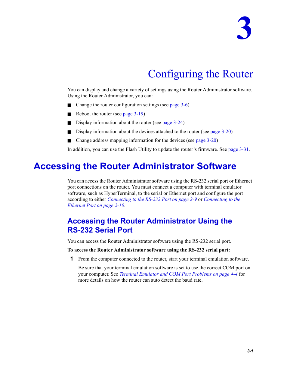 Configuring the router, Accessing the router administrator software, Accessing the router administrator using the | Rs-232 serial port, Chapter 3 | Chaparral Fibre Channel -to-SCSI Router Chaparral FS 1310 User Manual | Page 29 / 96