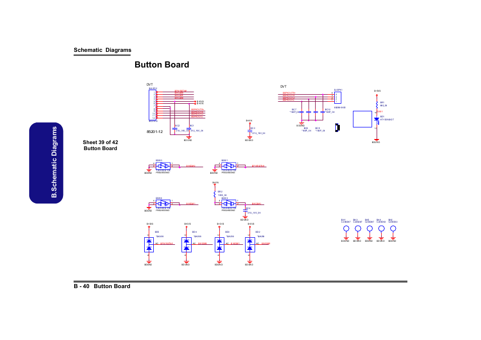 Button board, Sheet 39 of 42 button board, B.schematic diagrams | Schematic diagrams b - 40 button board, Powe r butt on led | Clevo M860TU User Manual | Page 96 / 100