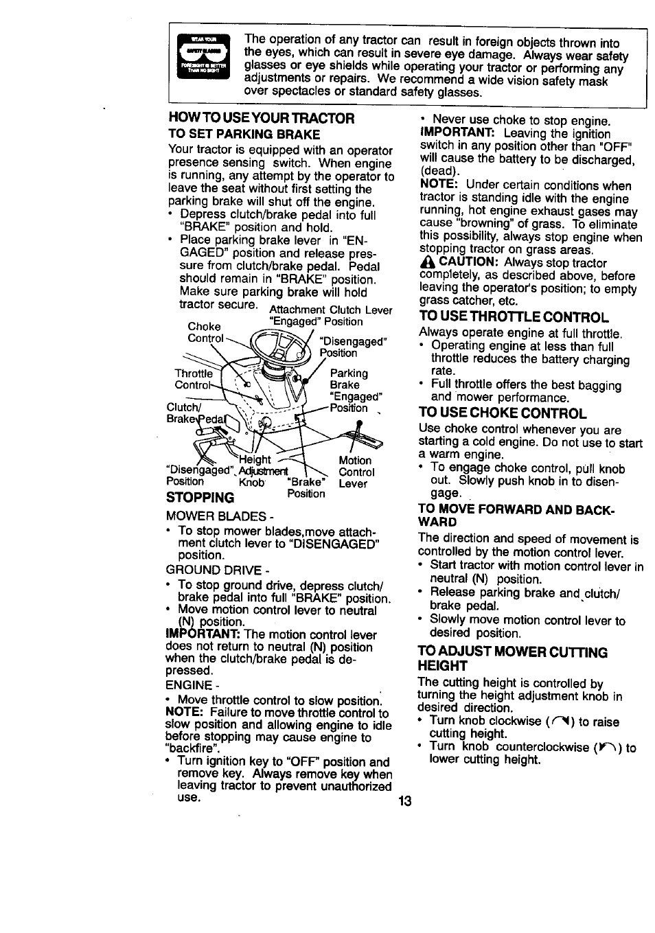 How to use your tractor, To use throttle control, To use choke control | To adjust mower cutting height | Craftsman 917.270860 User Manual | Page 13 / 60