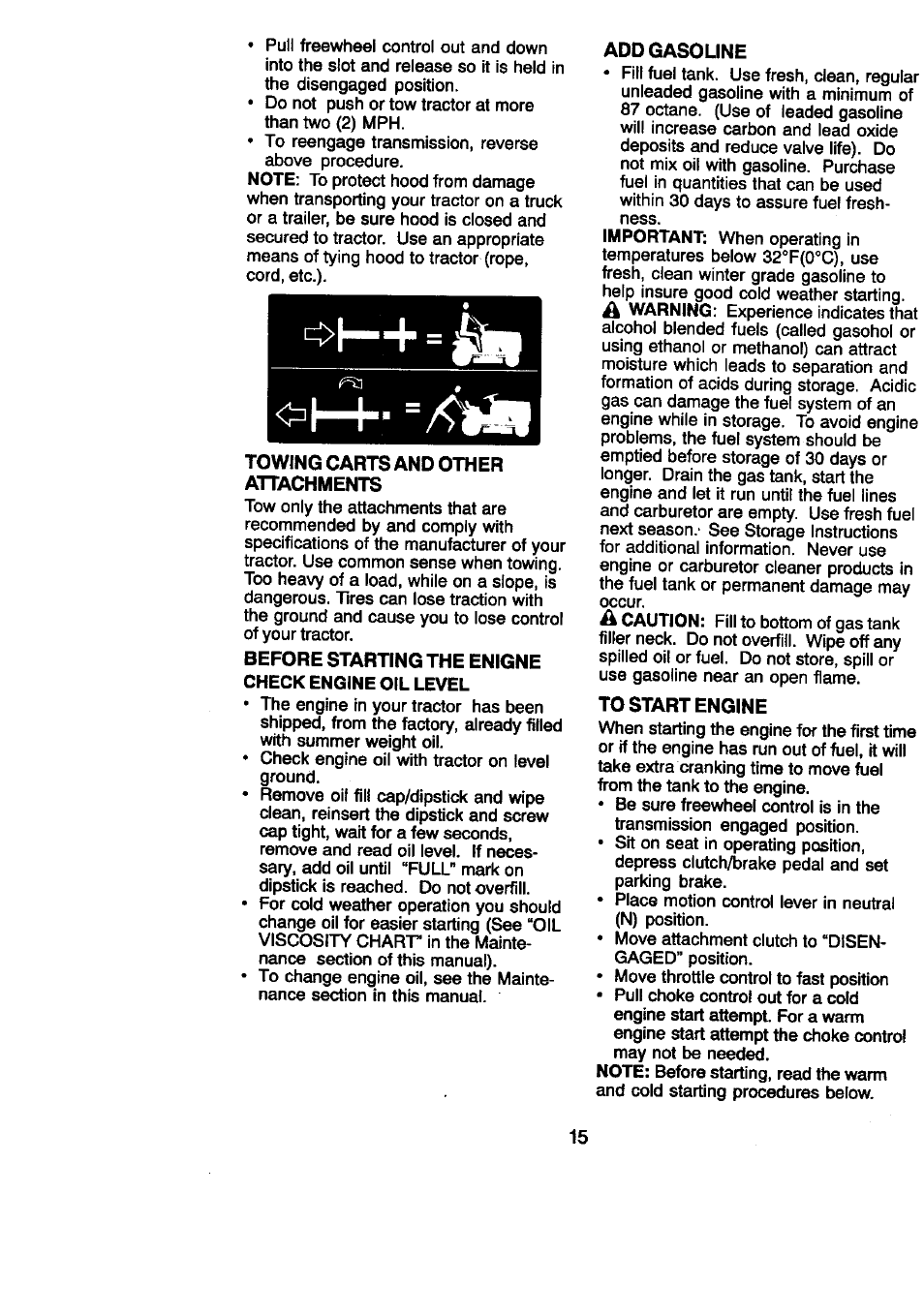 Towing carts and other attachments, Before starting the enigne, Add gasoline | To start engine | Craftsman 917.270860 User Manual | Page 15 / 60