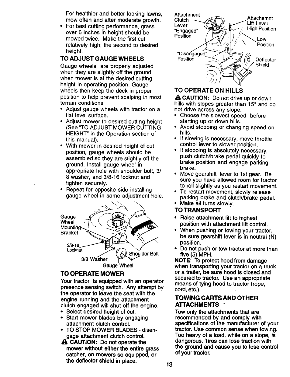 To adjust gauge wheels, To operate mower, To operate on hills | To transport, Towing carts and other attachments | Craftsman 917.270732 User Manual | Page 13 / 60