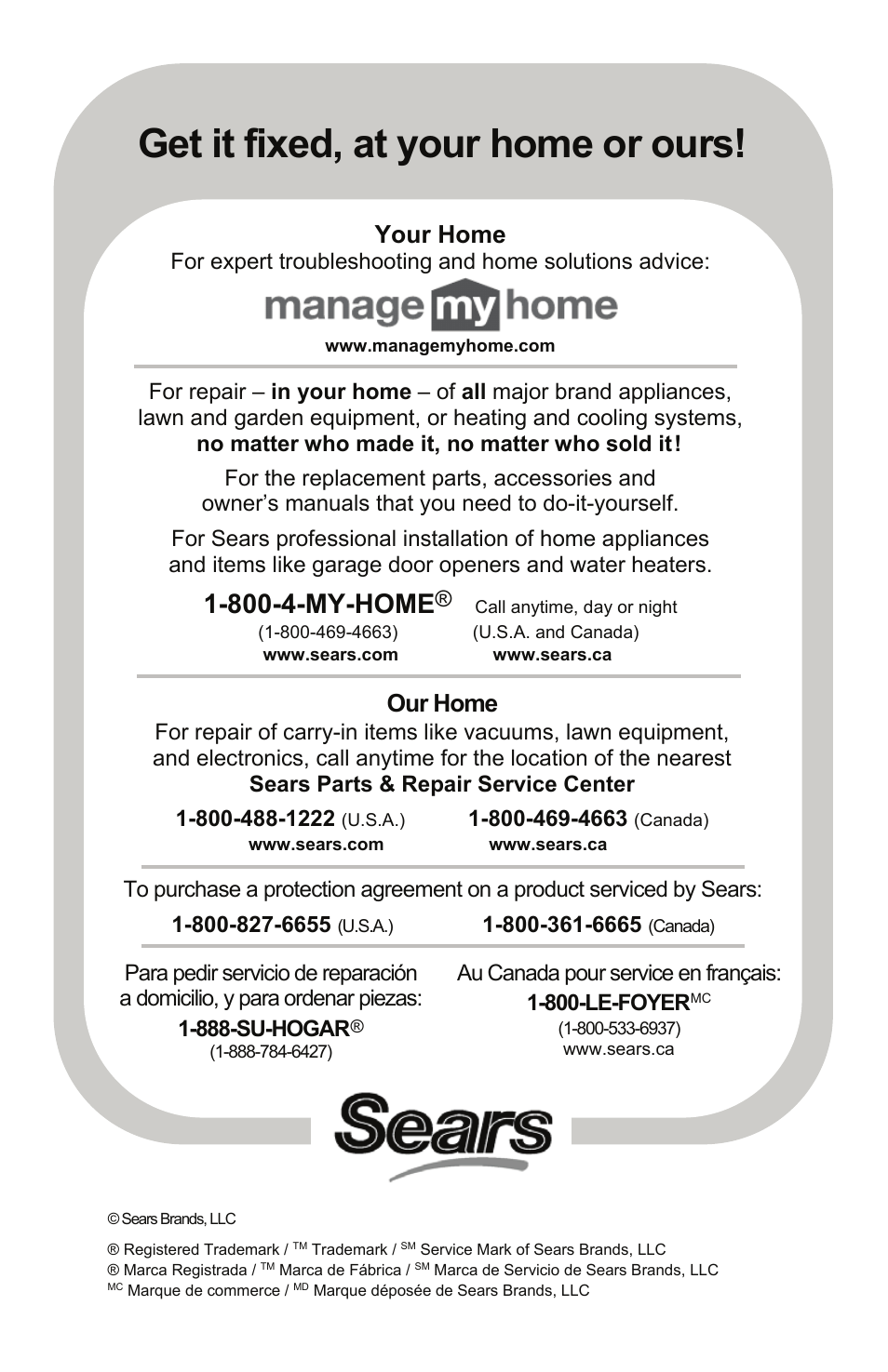 Get it fixed, at your home or ours, 800-4-my-home, Our home | Your home, Au canada pour service en français: 1-800-le-foyer | Craftsman 919.167551 User Manual | Page 44 / 44