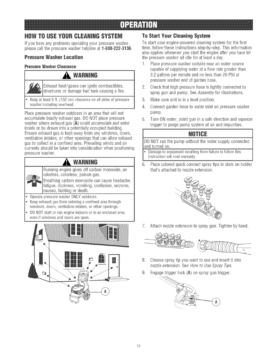 How to use your cleaning system, Pressure washer locatiii, To start your cleaning system | Operatio, Notice | Craftsman 580.752130 User Manual | Page 11 / 60