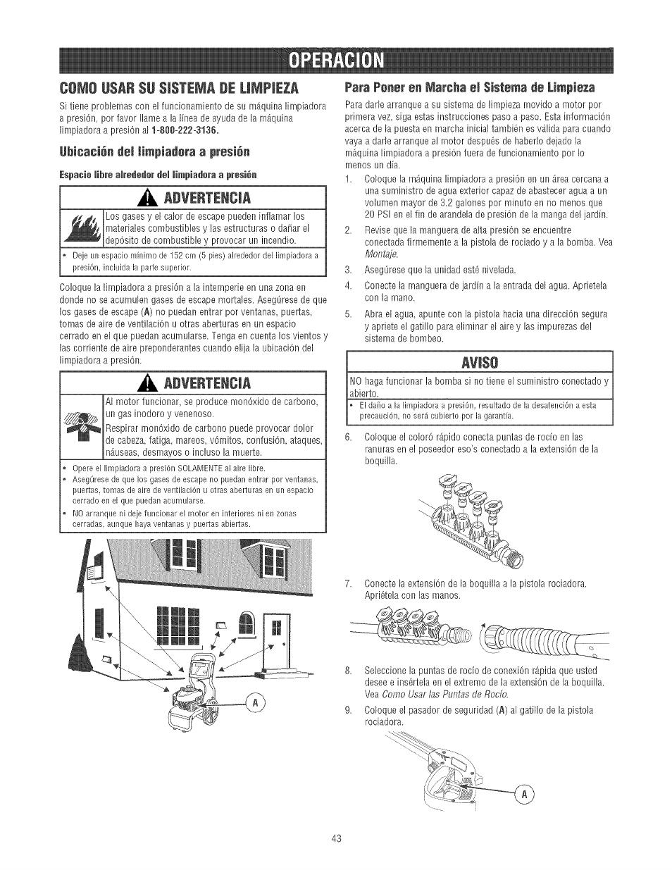 Como usar su sistema de limpieza, Ubicación iel l¡mpiailora a presión, A advertencia | Para poner en marcha el sistema de limpieza, Operacion | Craftsman 580.752130 User Manual | Page 43 / 60