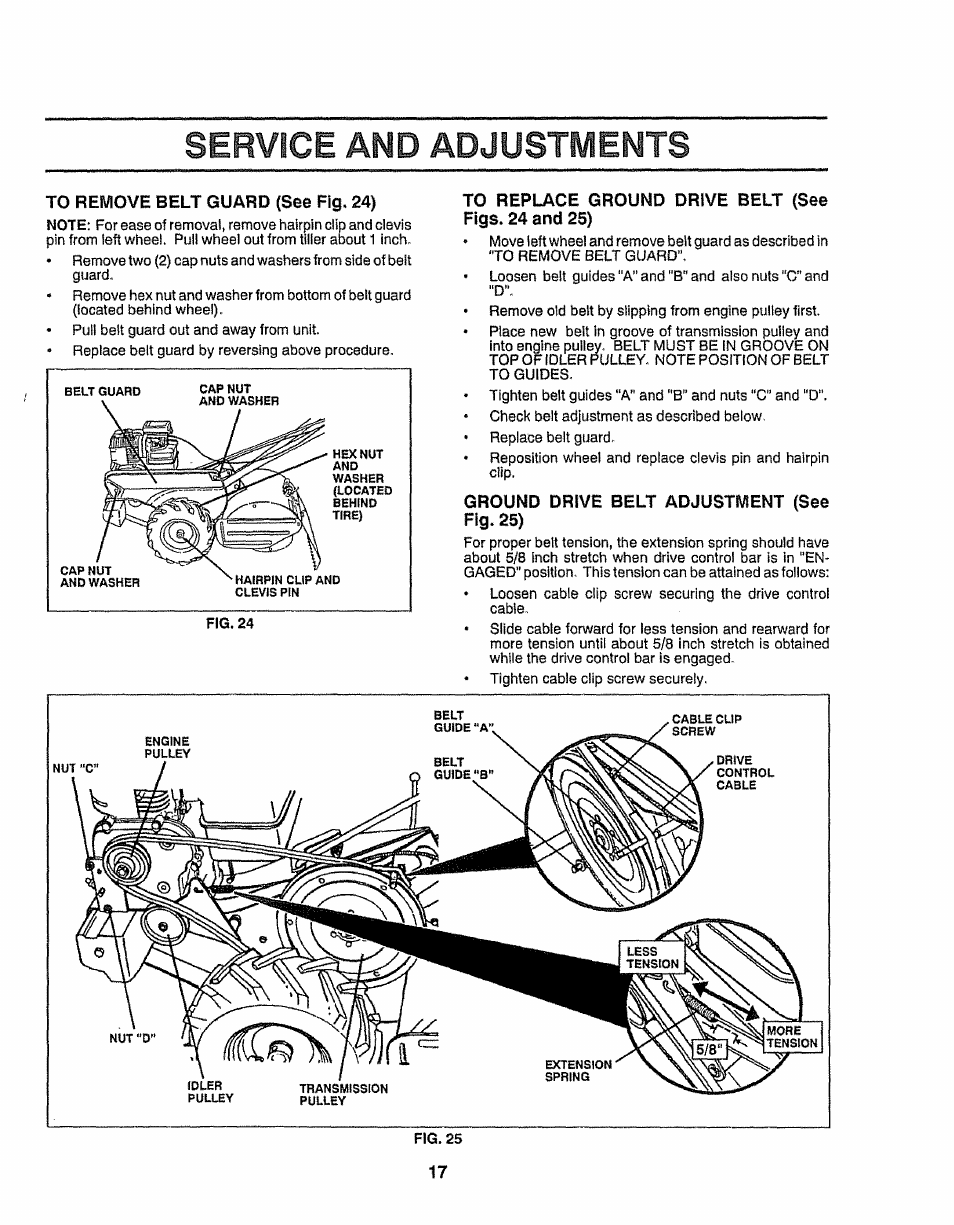 To remove belt guard (see fig. 24), To replace ground drive belt (see figs. 24 and 25), Ground drive belt adjustment (see | Fig. 25), Service and adjustments | Craftsman 917.299751 User Manual | Page 17 / 32