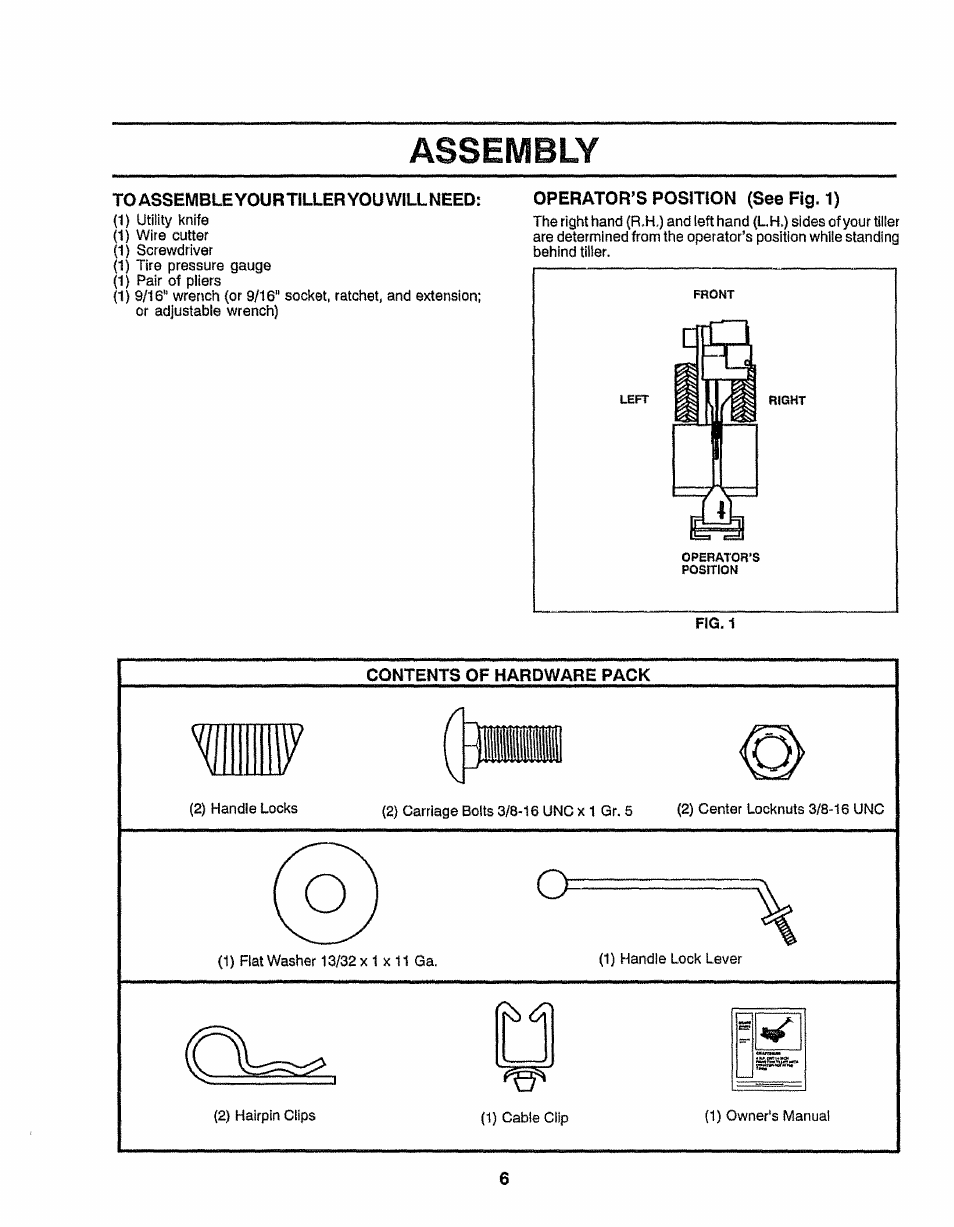 To assemble your tiller you will need, Operator’s position (see fig. 1), Contents of hardware pack | Assembly, Fibril | Craftsman 917.299751 User Manual | Page 6 / 32