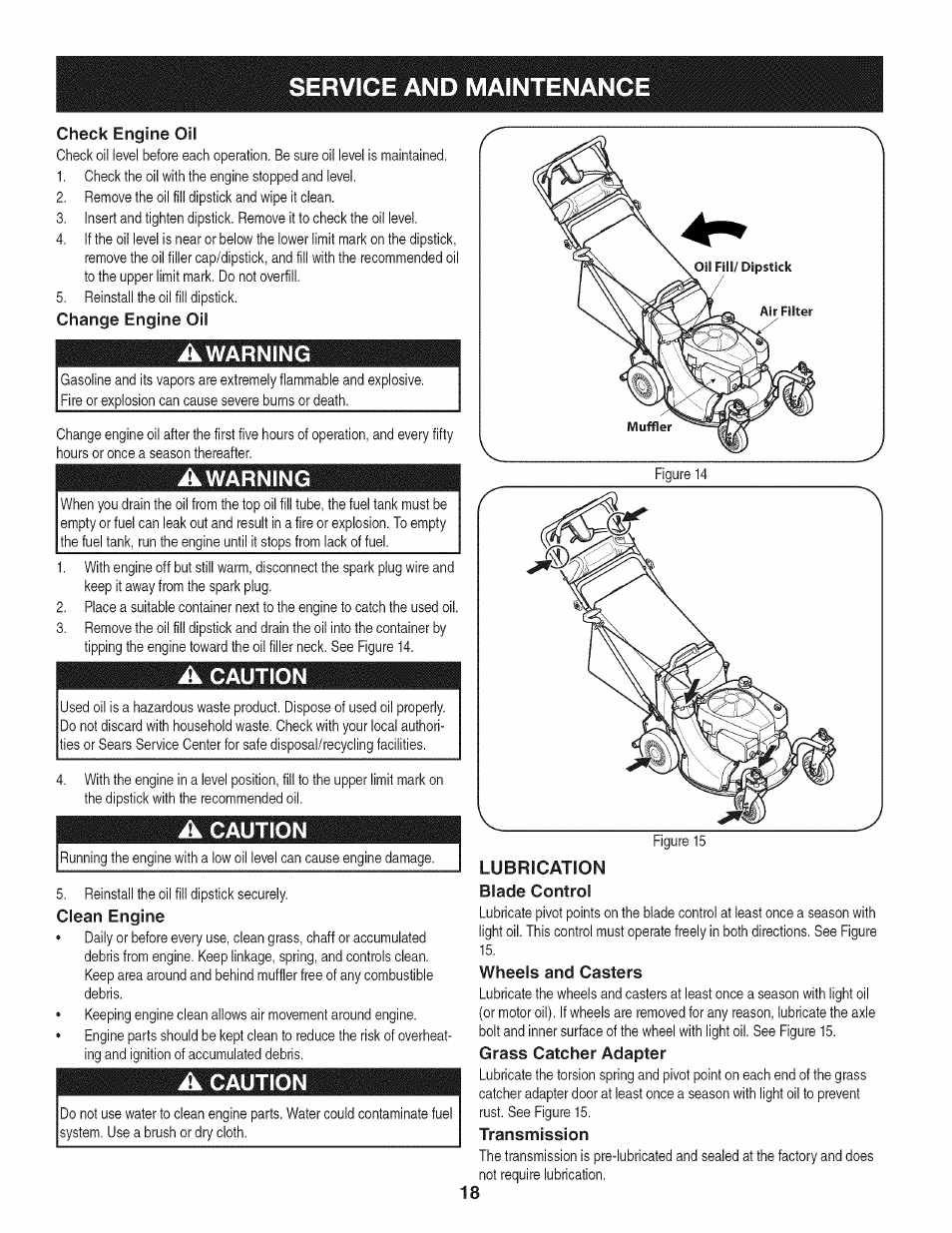 Check engine oil, Change engine oil, A caution | Clean engine, Lubrication, Blade control, Wheels and casters, Transmission, Service and maintenance, Warning | Craftsman 247.887760 User Manual | Page 18 / 68