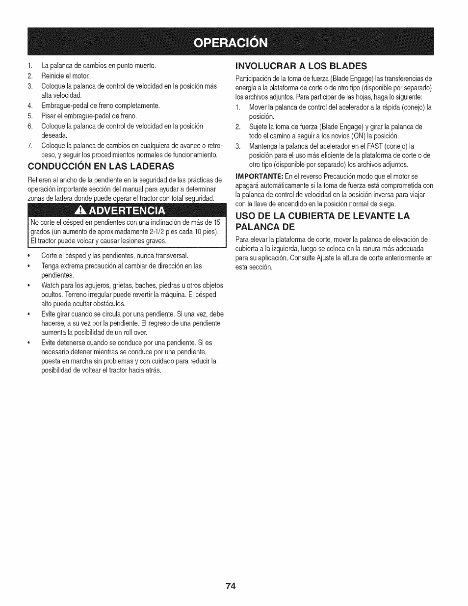 Conducción en las laderas, A advertencia, Involucrar a los blades | Uso de la cubierta de levante la palanca de, Operacion, Advertencia | Craftsman 247.28911 User Manual | Page 74 / 92