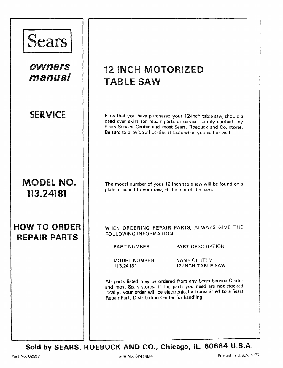 Sears, Owners, Manual | How to order repair parts, 12 inch motorized table saw, Owners manual, Service model no | Craftsman 113.24181 User Manual | Page 40 / 40