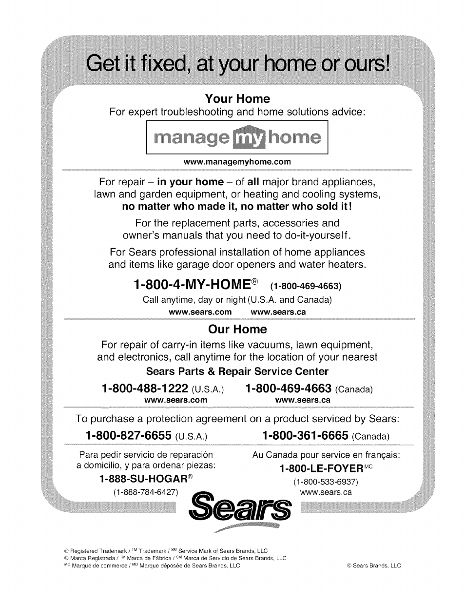 Get it fixed, at your home or ours, Your home, 800-4-my-home | Our home | Craftsman 316.792490 User Manual | Page 20 / 20