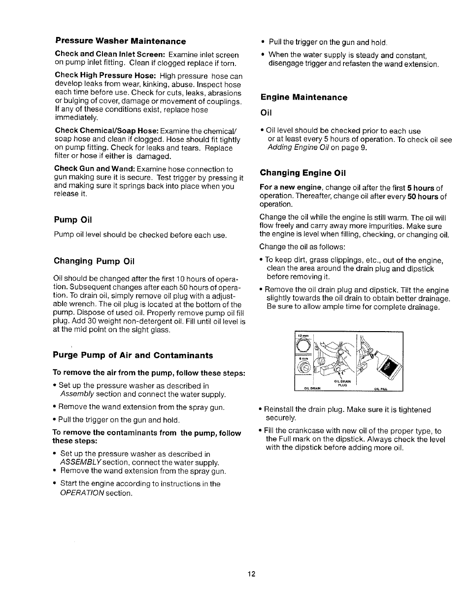 Pump oil, Purge pump of air and contaminants, Engine maintenance oil | Changing engine oil, Pressure washer maintenance pump oil, Changing pump oil | Craftsman 919.763010 User Manual | Page 12 / 56